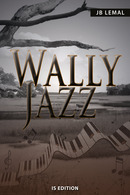 Wally Jazz De Jean-Bernard LEMAL - IS Edition