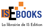 IS Ebooks | La librairie de IS Edition