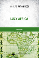 Lucy Africa - Nicolas ANTONIUCCI - Libres d'écrire